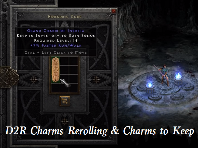 D2R Charms Guide: How Do You Reroll Charms & Best Charms to Keep in Diablo 2 Resurrected