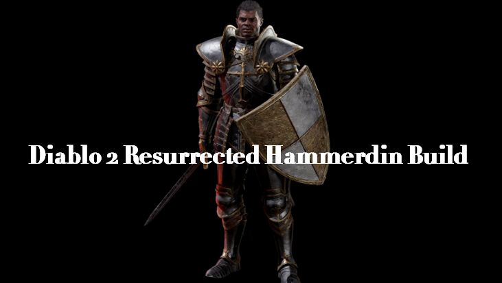 diablo 2 resurrected hammerdin build
