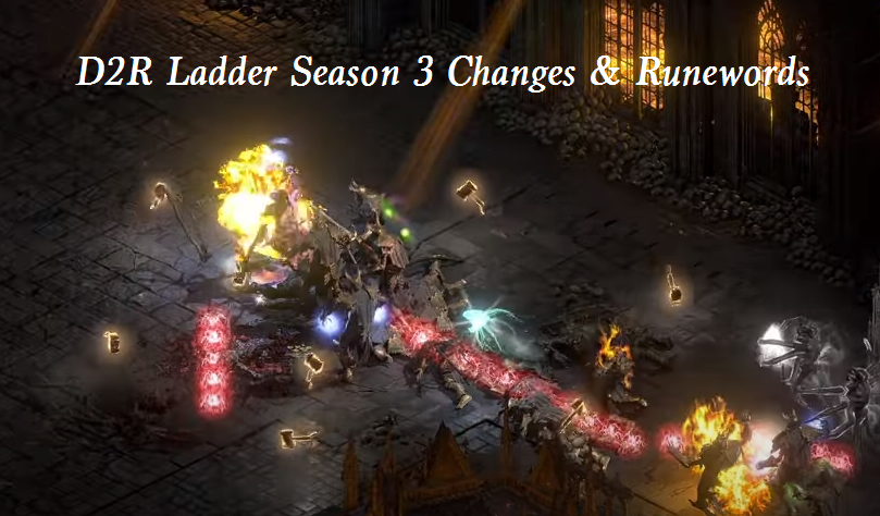 D2R Ladder Season 3 Changes & Runewords